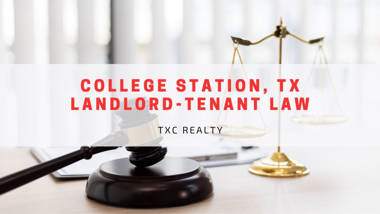 Texas Rental Laws - An Overview of Landlord Tenant Rights in College Station