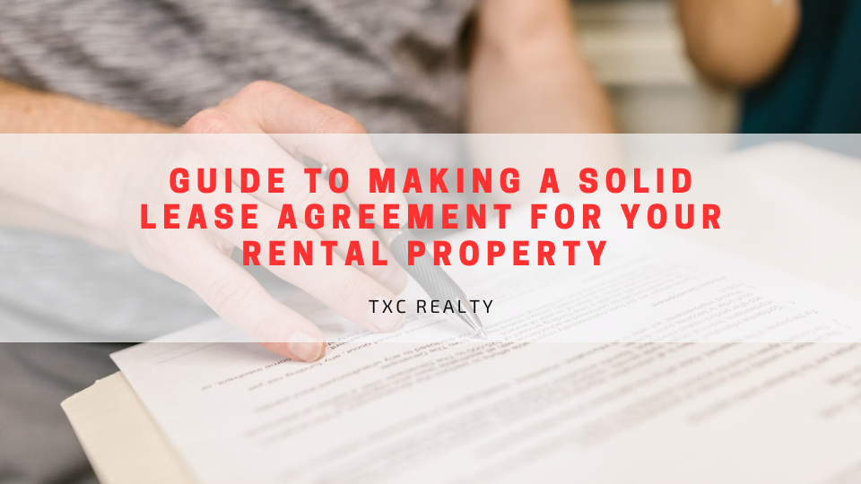 Guide to Making a Solid Lease Agreement For Your Rental Property