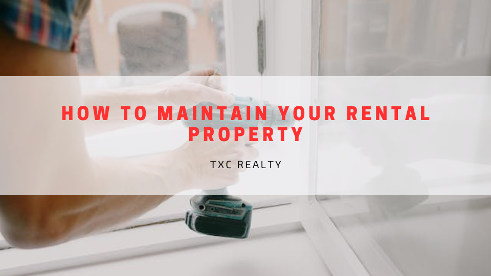 How to Maintain Your Rental Property