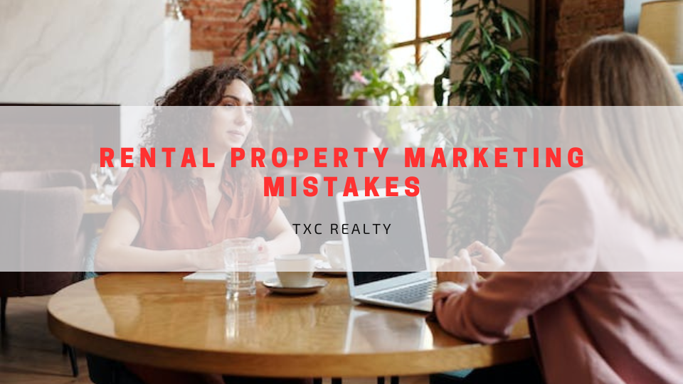 Rental Property Marketing Mistakes