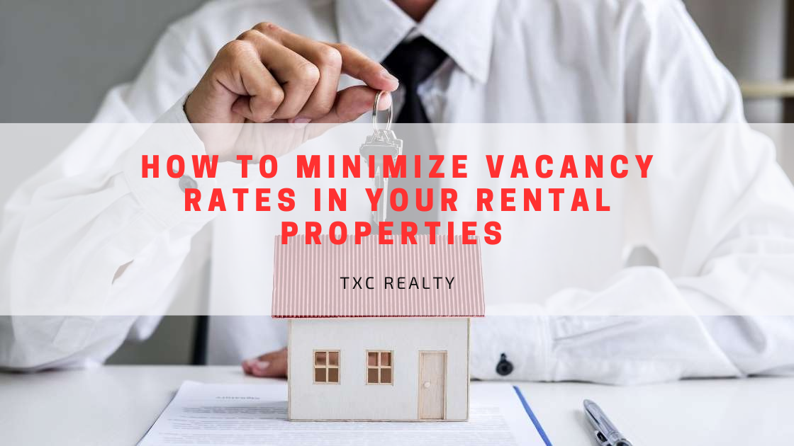How to Minimize Vacancy Rates in Your Rental Properties